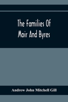 The Families Of Moir And Byres 9354369502 Book Cover