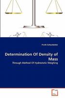 Determination Of Density of Mass 3639336550 Book Cover