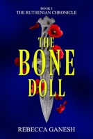 The Bone Doll (The Ruthenian Chronicle) B0FQPNRK22 Book Cover