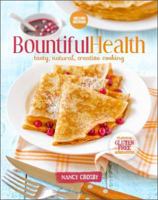Bountiful Health: Tasty, Natural, Creative Cooking 1630685658 Book Cover