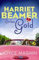 Harriet Beamer Strikes Gold 031033358X Book Cover