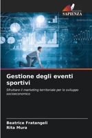 Gestione degli eventi sportivi (Italian Edition) 6207719735 Book Cover