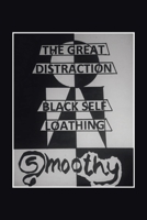 THE GREAT DISTRACTION: BLACK SELF LOATHING 166419732X Book Cover