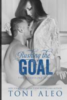 Rushing the Goal 1530226147 Book Cover