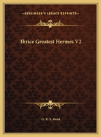 Thrice Greatest Hermes V2 1162576340 Book Cover