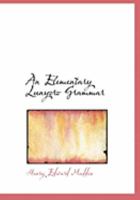 An Elementary Lunyoro Grammar (Large Print Edition) 0554818809 Book Cover