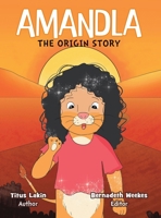 Amandla: The Origin Story B0BP676C7M Book Cover