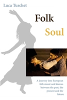 Folk Soul 1291602402 Book Cover