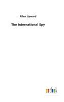 The International Spy Illustrated 1985265982 Book Cover