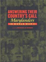 Answering Their Country's Call: Marylanders in World War II 0801871263 Book Cover