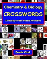 Chemistry & Biology Crosswords: 72 Ready To Use Puzzle Activities 1434848922 Book Cover