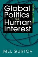 Global Politics in the Human Interest 1555878202 Book Cover