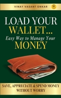 Load your Wallet...easy way to manage your money B0CMTHTSGD Book Cover