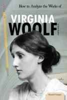 How to Analyze the Works of Virginia Woolf 1617834599 Book Cover