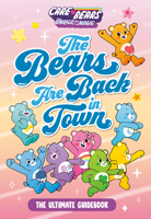The Bears Are Back in Town: The Ultimate Guidebook 0593222210 Book Cover