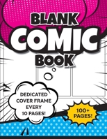 Blank Comic Book (Magenta & Blue): 8.5"x11" 100+ Pages of Blank Panels to Create Your Own Comic! Different Frames on Every Spread; Space for Covers Every 10 Pages 1834120721 Book Cover