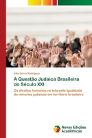 A Questão Judaica Brasileira do Século XXI 6202195568 Book Cover