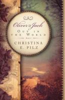 Oliver & Jack: Out In The World 1942809972 Book Cover
