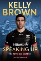 Speaking Up: My Autobiography 1909715778 Book Cover