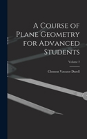 A Course of Plane Geometry for Advanced Students; Volume 2 1016799179 Book Cover