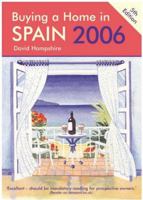 Buying a Home in Spain: A Survival Handbook 190113069X Book Cover