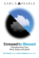 Stressed to Blessed: B08ZDB8P1Y Book Cover