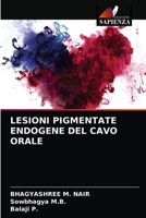 Lesioni Pigmentate Endogene del Cavo Orale 6203313254 Book Cover