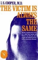The Victim Is Always the Same (Norton Library) 0393008177 Book Cover