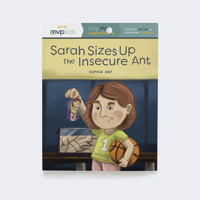 Sarah Sizes Up the Insecure Ant: Feeling Insecure & Learning Confidence 1642047880 Book Cover