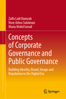 Concepts of Corporate Governance and Public Governance: Building Corporate Identity, Corporate Brand and Corporate Reputation in the Digital Era 9819524482 Book Cover