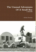 The Unusual Adventures Of A Small Boy 024472699X Book Cover