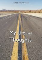 My Life and Thoughts 1450298796 Book Cover