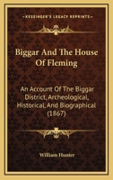 Biggar and the House of Fleming 101556481X Book Cover