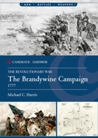 Brandywine, 1777 (Casemate Illustrated) 1636246176 Book Cover