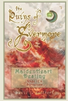 MaidenHeart Destiny: Rage of a Sorceress (The Ruins of Evermore) B0H3T784H8 Book Cover