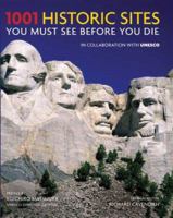 1001 Historic Sites You Must See Before You Die 0785835148 Book Cover