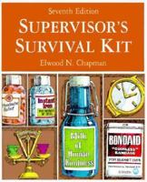 Supervisor's Survival Kit: Your First Step Into Management 0130290319 Book Cover