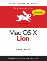 Mac OS X Lion: Visual Quickstart Guide 0321786734 Book Cover