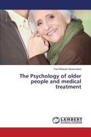 The Psychology of Older People and Medical Treatment 3659487724 Book Cover