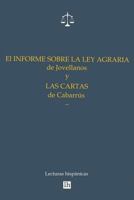 El Informe Sobre La Ley Agraria de Jovellanos / Las Cartas de Cabarrus 1497498643 Book Cover