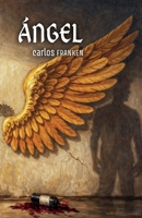 Ángel (Spanish Edition) B0FLQ6T6CH Book Cover