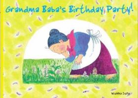 Grandma Baba's Birthday Party (The Grandma Baba Series) 0804835624 Book Cover