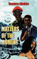 Matters of the Moment 9788422012 Book Cover