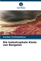 Die katastrophale Küste von Bengalen (German Edition) 6207164024 Book Cover