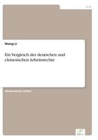 Ein Vergleich Der Deutschen Und Chinesischen Arbeitsrechte 3956367820 Book Cover