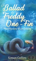 The Ballad of Freddy One-Fin 1528928490 Book Cover