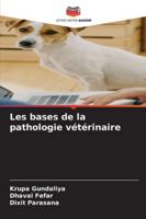 Les bases de la pathologie vétérinaire 6209373585 Book Cover