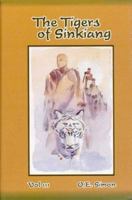The Tigers of Sinkiang 0968350402 Book Cover