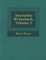 Deutsches W Rterbuch, Volume 2 1293085065 Book Cover