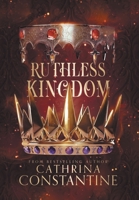 Ruthless Kingdom B0H2QJ6VL8 Book Cover